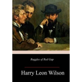 Ruggles of Red Gap - Paperback
