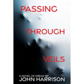 Passing Through Veils - Hardcover