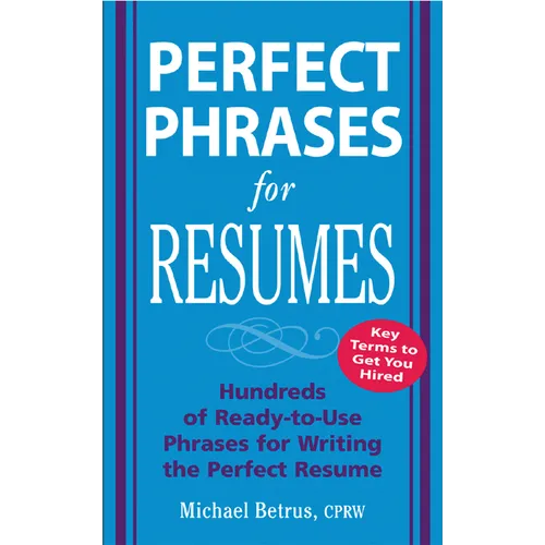 Perfect Phrases for Resumes - Paperback