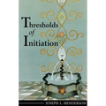 Thresholds of Initiation - Paperback