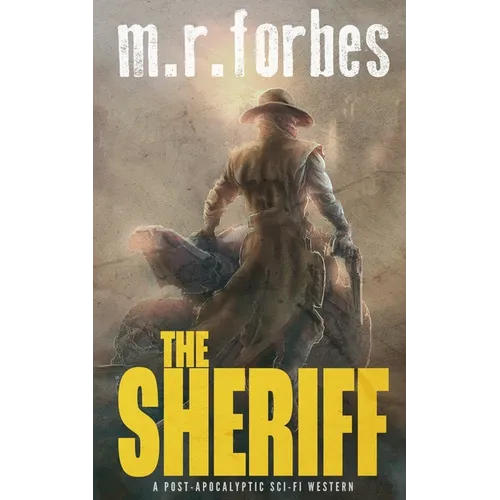 The Sheriff: A post-apocalyptic sci-fi western - Paperback