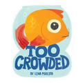 Too Crowded - Hardcover