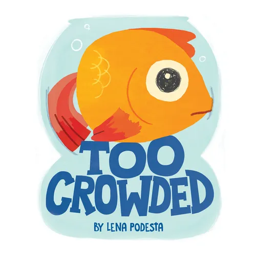 Too Crowded - Hardcover