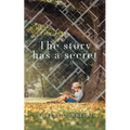 The Story Has a Secret - Paperback