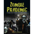 Zombie Pandemic: A Graphic Novel & Disaster Preparedness Lessons - Paperback