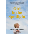 Girl in the Spotlight - Paperback