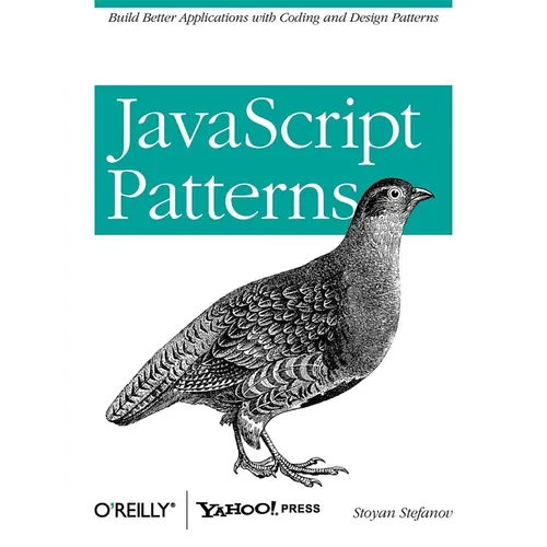 JavaScript Patterns: Build Better Applications with Coding and Design Patterns - Paperback