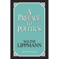 A Preface To Politics - Paperback
