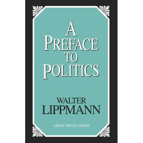 A Preface To Politics - Paperback