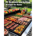 85 Barbecue and Grilling Recipes for Home - Paperback