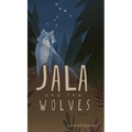 Jala and the Wolves - Hardcover