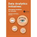 Data Analytics Initiatives: Managing Analytics for Success - Paperback