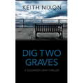 Dig Two Graves - Paperback