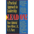 Lead On!: A Practical Approach to Leadership - Paperback