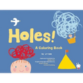 Holes!: A Coloring Book - Paperback