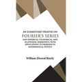 An Elementary Treatise on Fourier Series - Hardcover