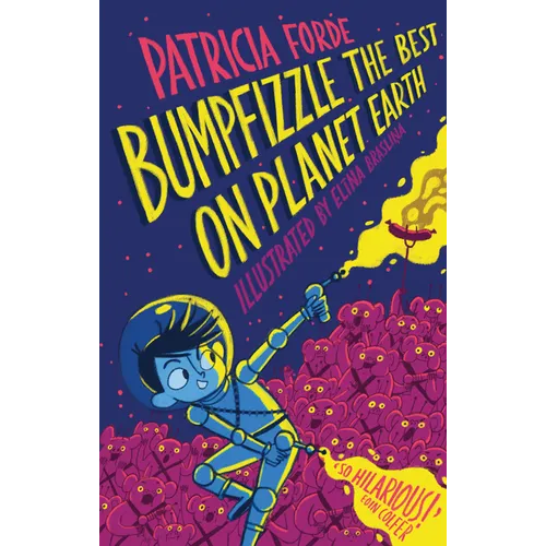 Bumpfizzle the Best on Planet Earth - Hardcover