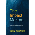 The Impact Makers - Paperback