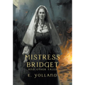 Mistress Bridget and Other Tales (Nezu Press Classics)