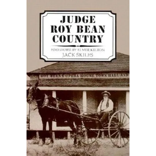 Judge Roy Bean Country
