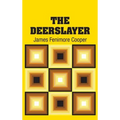 The Deerslayer - Hardcover