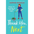Thank You, Next: A perfect, uplifting and funny romantic comedy - Paperback