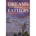 Dreams From Our Fathers - Paperback