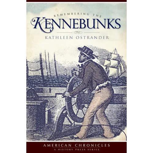 Remembering the Kennebunks