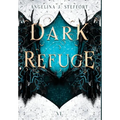 Dark Refuge - Hardcover