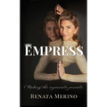 Empress: Making the Impossible Possible: Making the Impossible Possible - Hardcover