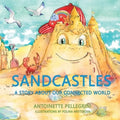 Sandcastles: A Story About Our Connected World - Paperback
