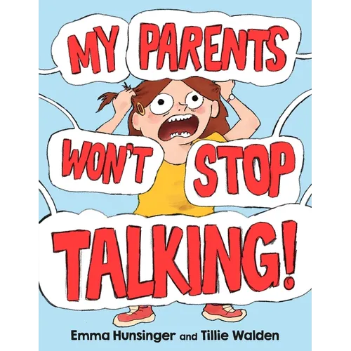 My Parents Won't Stop Talking! - Hardcover
