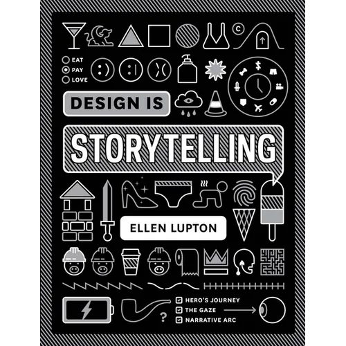 Design Is Storytelling - Paperback
