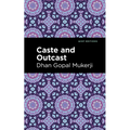 Caste and Outcast - Hardcover