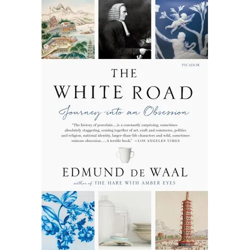 The White Road: Journey Into an Obsession - Paperback