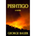 Peshtigo - Paperback