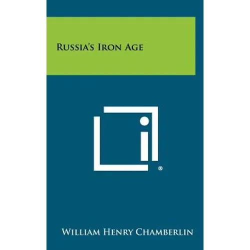 Russia's Iron Age
