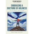 Embracing a Doctrine of Holiness - Paperback