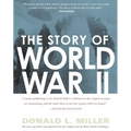 The Story of World War II - Paperback