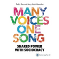 Many Voices One Song: Shared Power with Sociocracy - Paperback