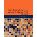 Fox's Book of Martyrs, Volume II - Paperback