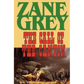 The Call of the Canyon - Paperback