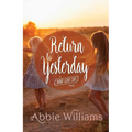 Return to Yesterday - Paperback