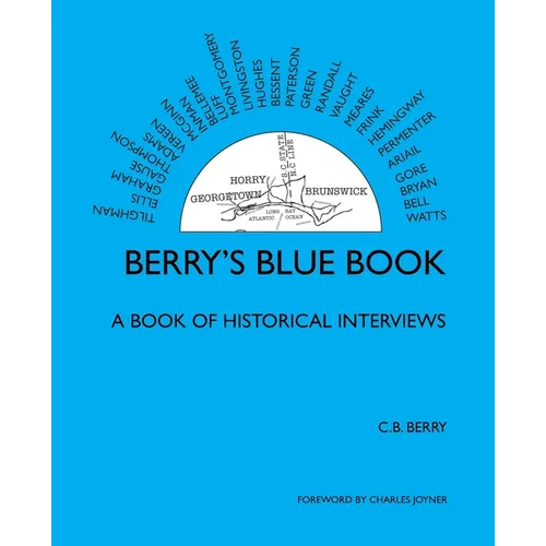 Berry's Blue Book - a Book of Historical Interviews - Paperback