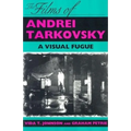 Films of Andrei Tarkovsky: A Visual Fugue - Paperback