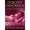 Dorothy Dandridge: A Biography - Paperback
