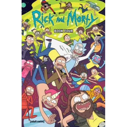 Rick and Morty Book Four: Deluxe Edition - Hardcover