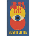 The Men Who Take Eyes - Paperback