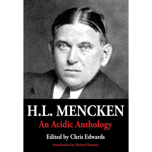 H.L. Mencken: An Acidic Anthology - Paperback