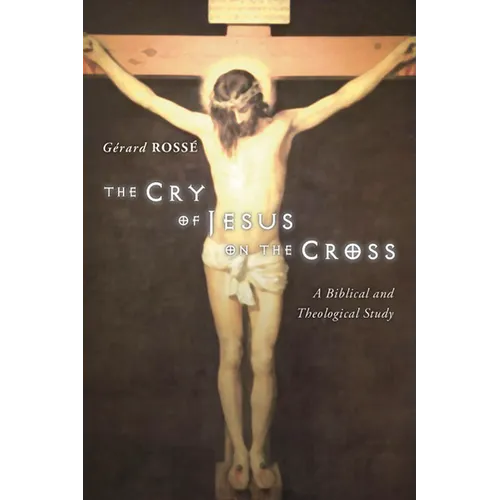 The Cry of Jesus on the Cross - Paperback